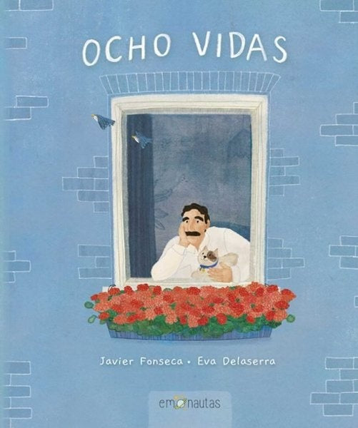 OCHO VIDAS  | JAVIER FONSECA EVA DELASERRA