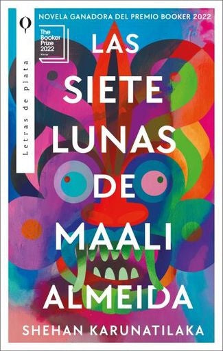 SIETE LUNAS DE MAALI ALMEIDA, LAS | Shehan Karunatilaka