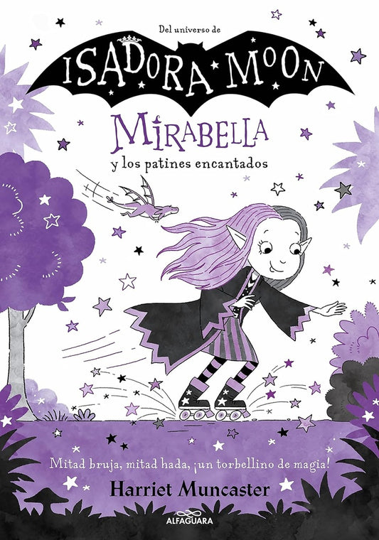 MIRABELLA Y LOS PATINES ENCANTADOS | Isadora Moon