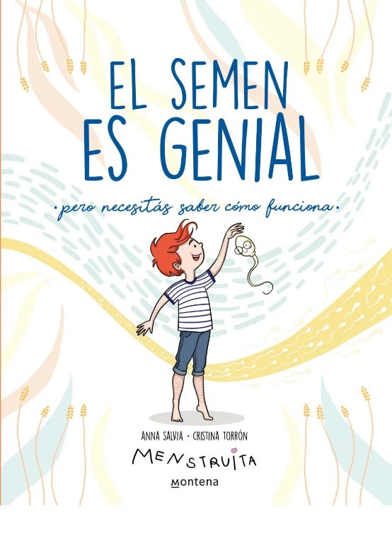EL SEMEN ES GENIAL | Anna Salvia - Cristina Torrón