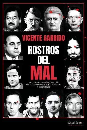 ROSTROS DEL MAL | Vicente Garrido