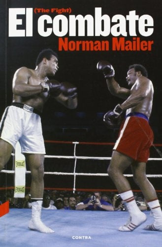 EL COMBATE  | NORMAN MAILER