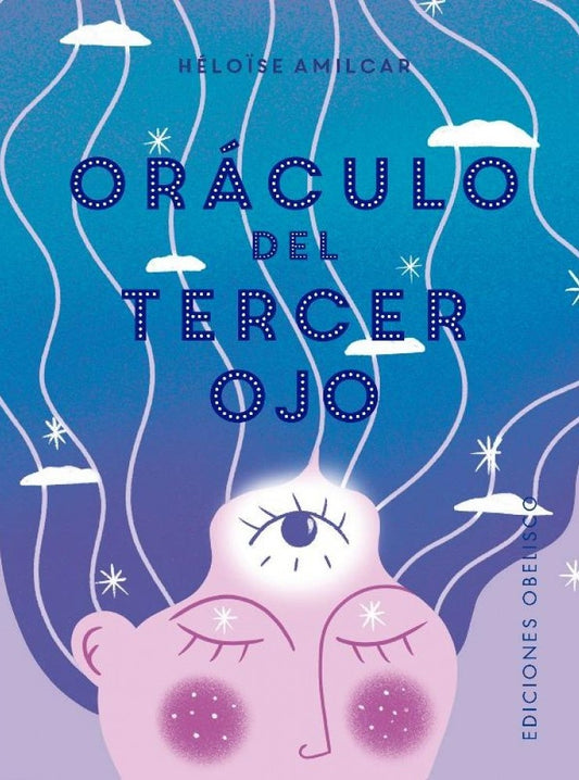 ORACULO DEL TERCER OJO Y CARTAS | Heloise Amilcar