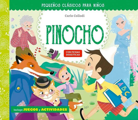 PEQUENOS CLASICOS PARA NIÑOS: PINOCHO | Carlos Collodi
