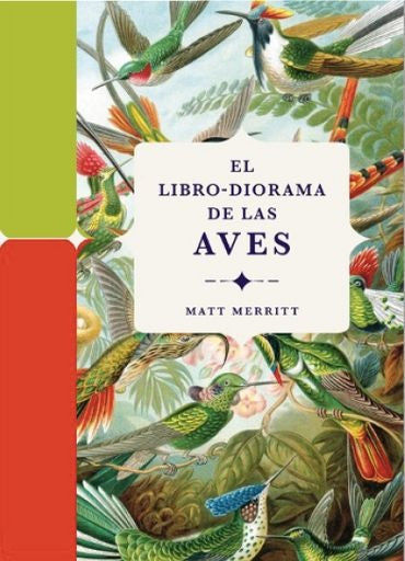 EL LIBRO DIORAMA DE LAS AVES  | MATT MERRITT