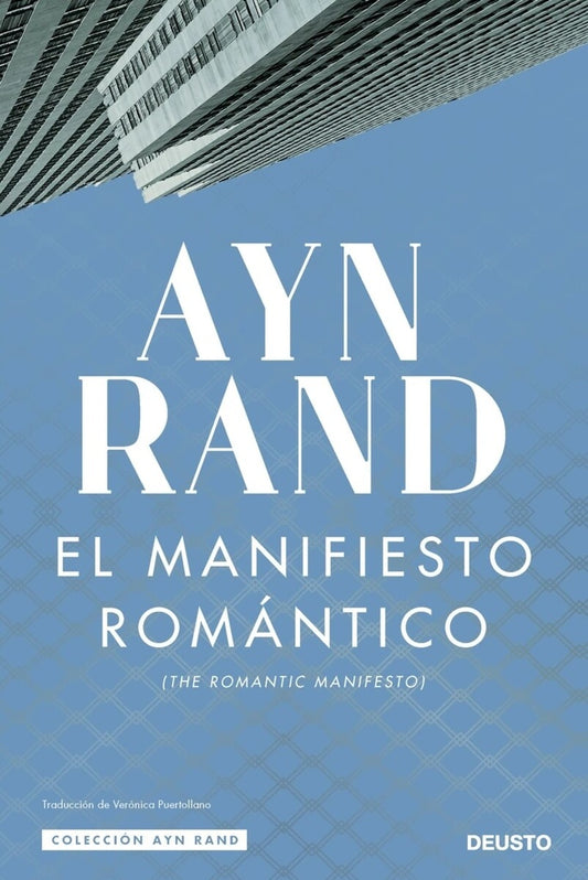 EL MANIFIESTO ROMANTICO | Ayn Rand