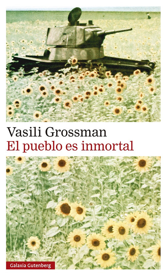 EL PUEBLO ES INMORTAL | Vasili Grossman