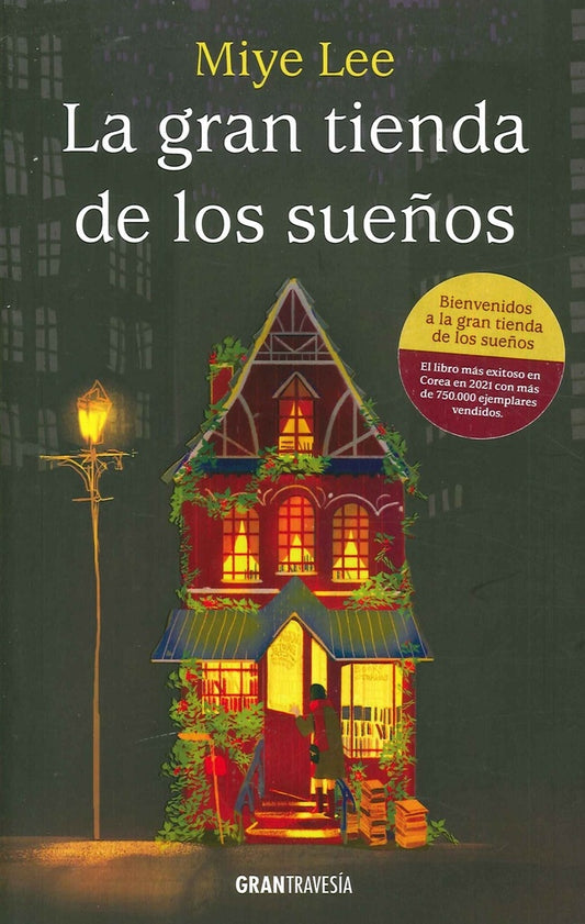 LA GRAN TIENDA DE LOS SUEÑOS | Miye Lee