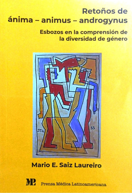 ESBOZOS EN LA COMPRENSION DE LA DIVERSIDAD DE GENERO | MARIO E. SAIZ LAUREIRO