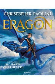 ERAGON (EL LEGADO 1) ED ILUSTRADA | Christopher Paolini