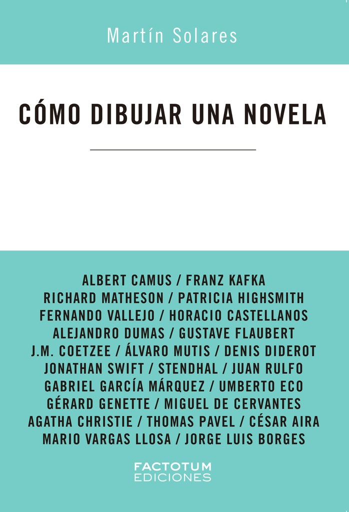 COMO DIBUJAR UNA NOVELA | Martin Solares