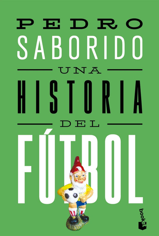 UNA HISTORIA DE FUTBOL | Pedro Saborido
