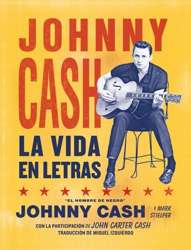 JOHNNY CASH LA VIDA EN LETRAS