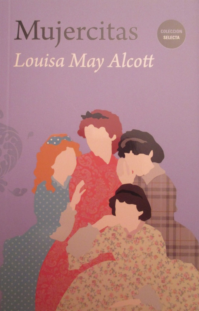 MUJERCITAS | LOUISA  MAY ALCOTT