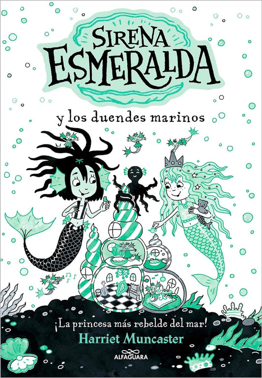 SIRENA ESMERALDA Y LOS DUENDES MARINOS | MUNCASTER HARRIET
