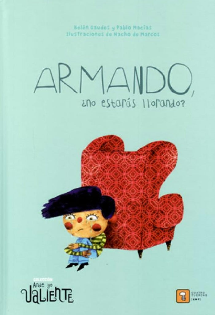 ARMANDO ¿NO ESTARAS LLORANDO? | Belen Gaudes - Pablo Macias
