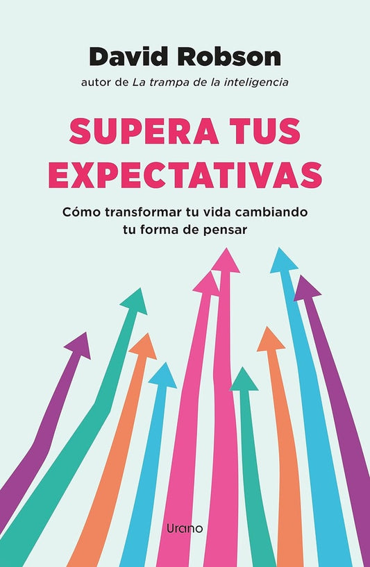SUPERA TUS EXPECTATIVAS | David Robson