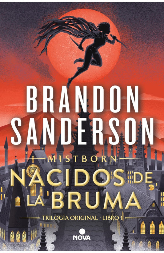 NACIDOS DE LA BRUMA (MISTBORN 1) | Brandon Sanderson