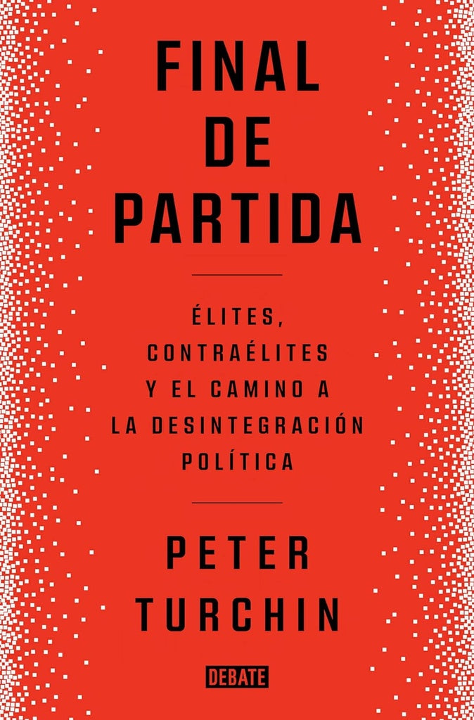 FINAL DE PARTIDA | Peter Turchin