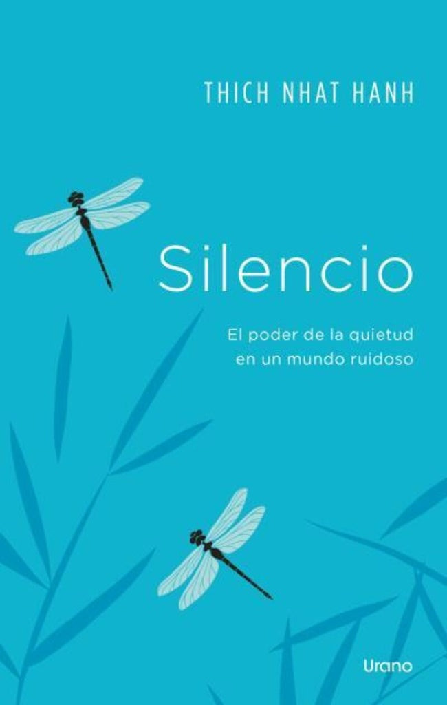 SILENCIO | Thich Nhat Hanh