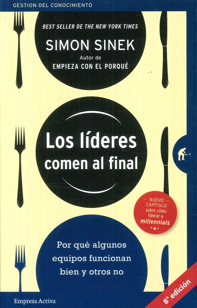 LIDERES COMEN AL FINAL, LOS (NE) | SIMON SINEK