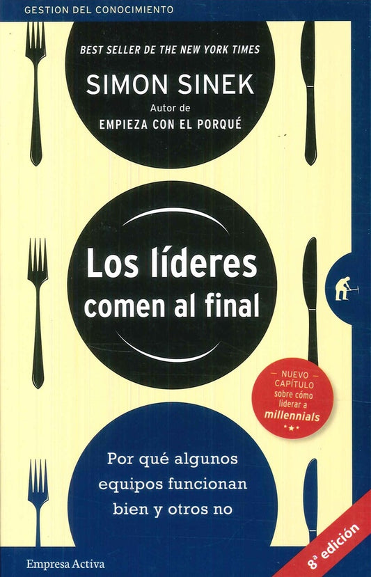 LIDERES COMEN AL FINAL, LOS (NE) | SIMON SINEK