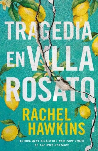 TRAGEDIA EN VILLA ROSATO | RACHEL HAWKINS