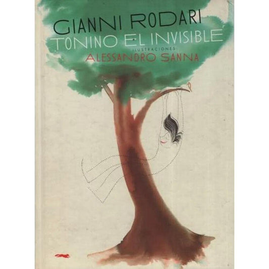TONINO EL INVISIBLE | Gianni Rodari/Alessandro Sanna