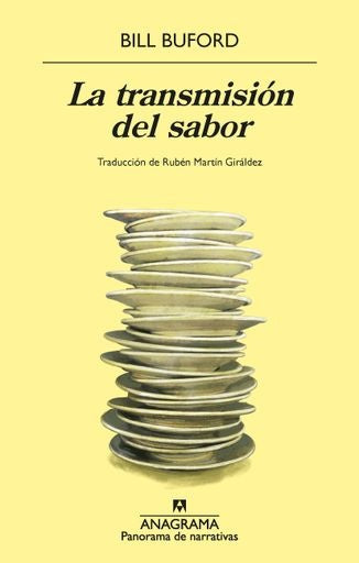 LA TRANSMISION DEL SABOR | Bill Buford