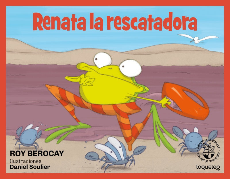RENATA LA RESCATADORA | Roy Berocay