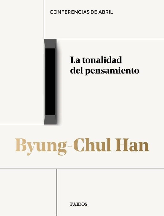 LA TONALIDAD DEL PENSAMIENTO | Byung Chul Han