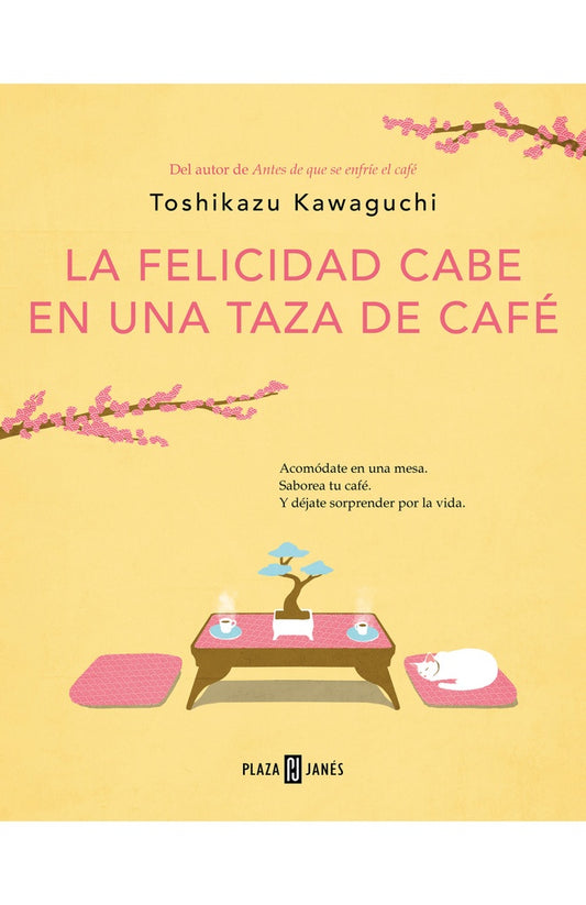 LA FELICIDAD CABE EN UNA TAZA DE CAFE   | Toshikazu Kawaguchi