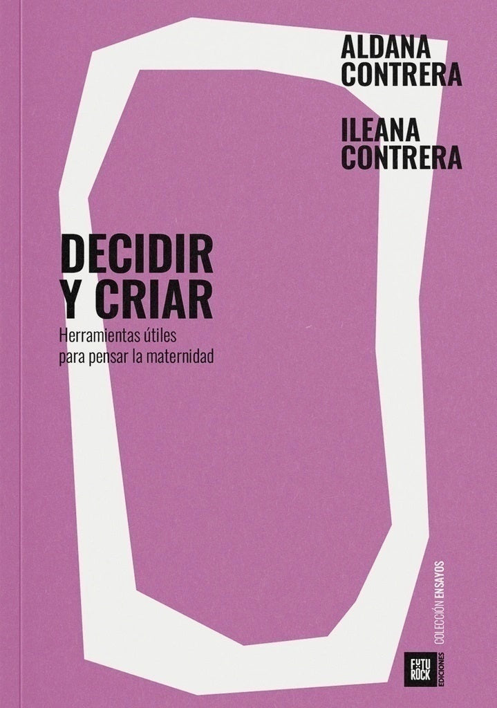 DECIDIR Y CRIAR | Aldana Contrera