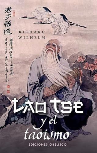 LAO TSE Y EL TAOISMO | Richard Wilhelm