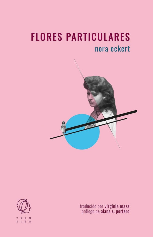 FLORES PARTICULARES | Nora Eckert