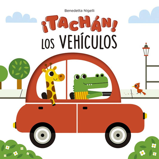 TACHAN LOS VEHICULOS | NIGELLI  BENEDETTA