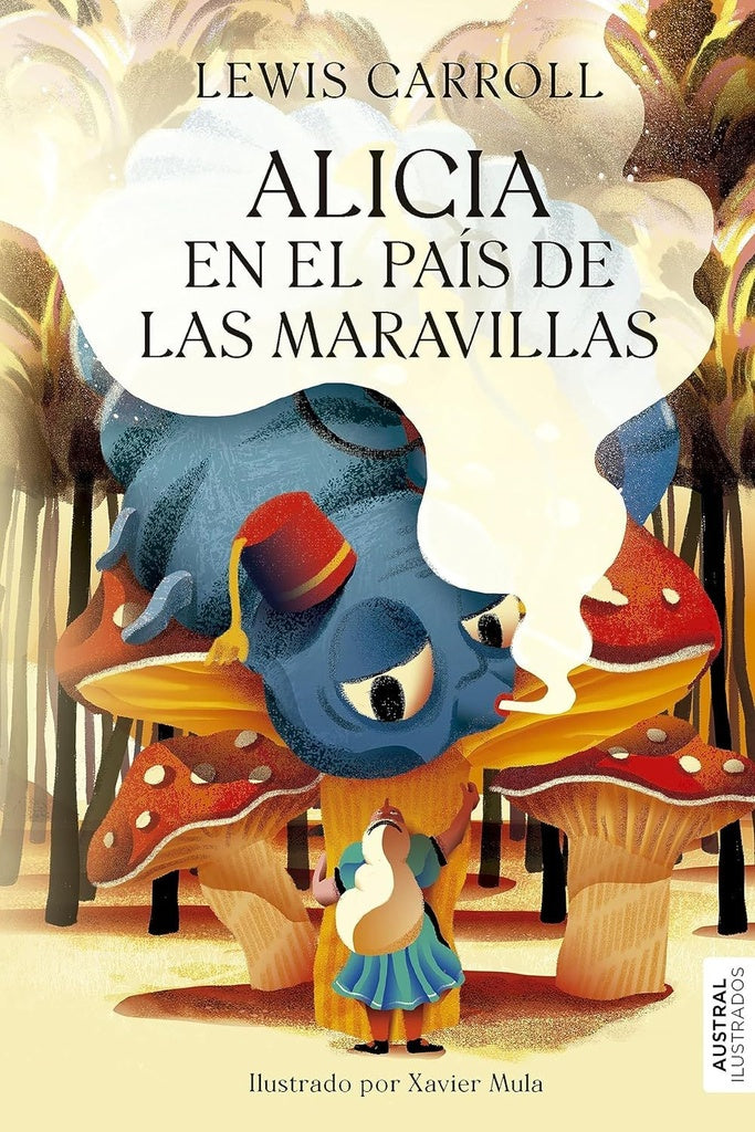 ALICIA EN EL PAIS DE LAS MARAVILLAS | Lewis Carroll/Pat Andrea