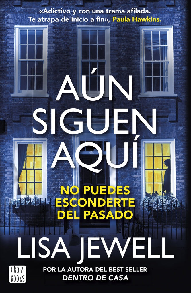 AUN SIGUEN AQUÍ | Lisa Jewell