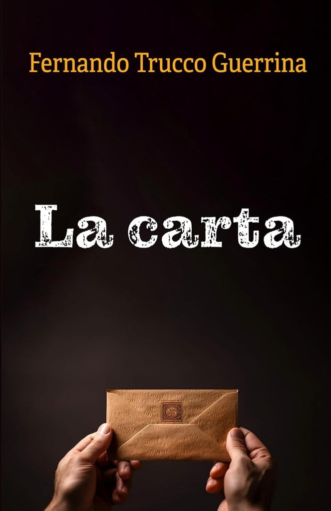 LA CARTA | FERNANDO TRUCCO GUERRINA