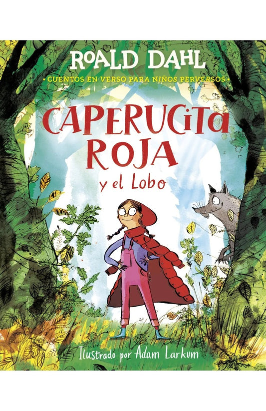 CAPERUCITA ROJA Y EL LOBO EN VERSO | ROALD DAHL