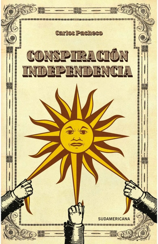 CONSPIRACION INDEPENDENCIA | Carlos Pacheco