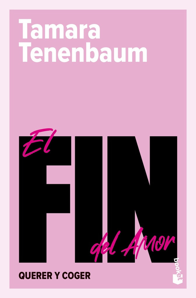 EL FIN DEL AMOR | Tamara Tenenbaum