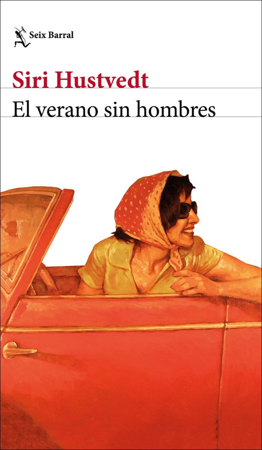 EL VERANO SIN HOMBRES | Siri Hustvedt