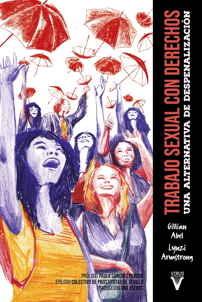 TRABAJO SEXUAL CON DERECHOS | Gillian Abel Lynzi Armstrong