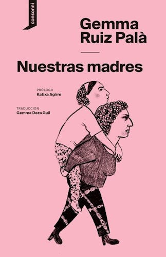 NUESTRAS MADRES | Gemma  Ruiz Pala