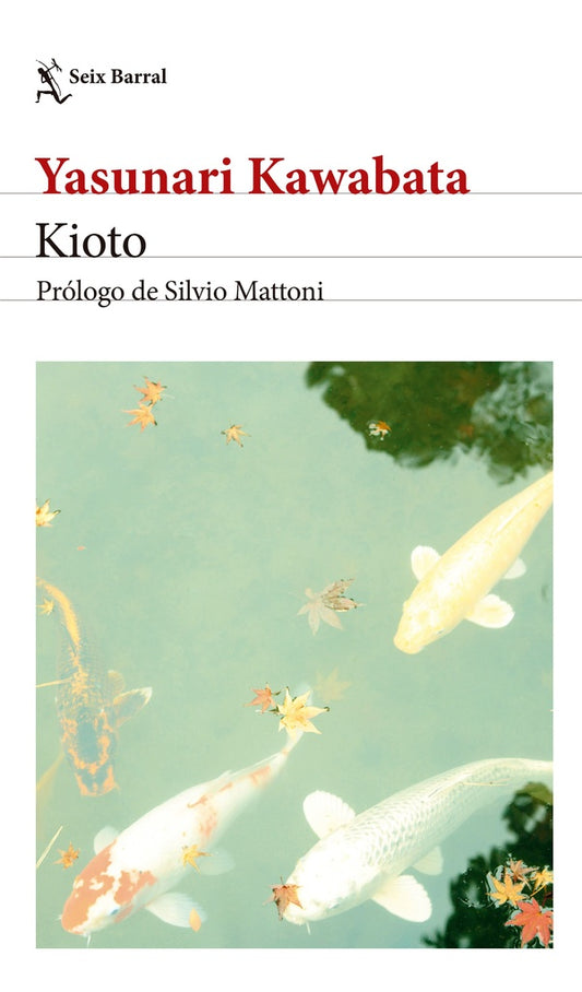 KIOTO. EDICION 2024 | YASUNARI KAWABATA