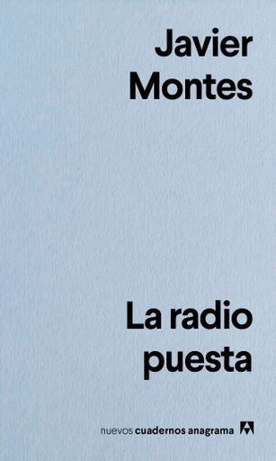 LA RADIO PUESTA  | Javier  Montes