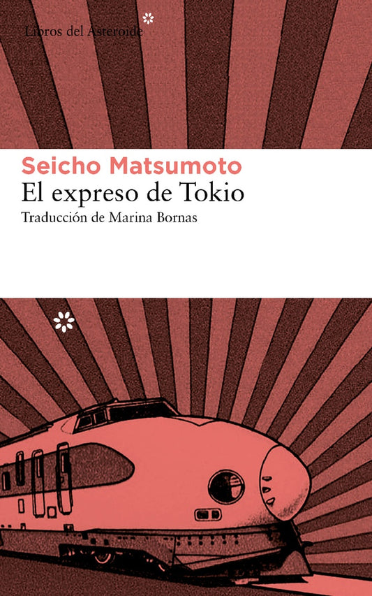 EL EXPRESO DE TOKIO | SEICHO MATSUMOTO