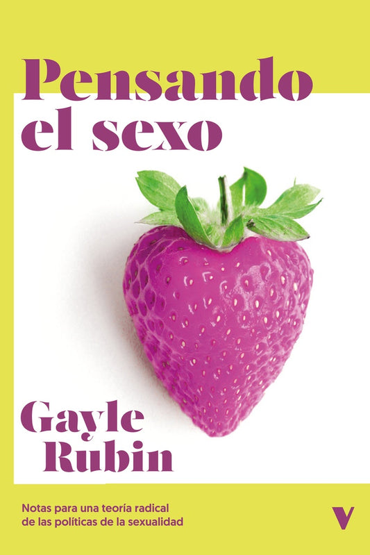 PENSANDO EN EL SEXO | Gayle Rubin