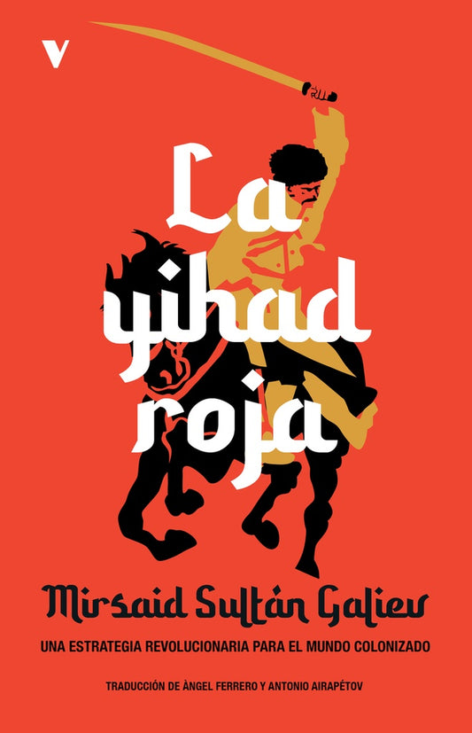 LA YIHAD ROJA | Mirsaid Sultan Galier